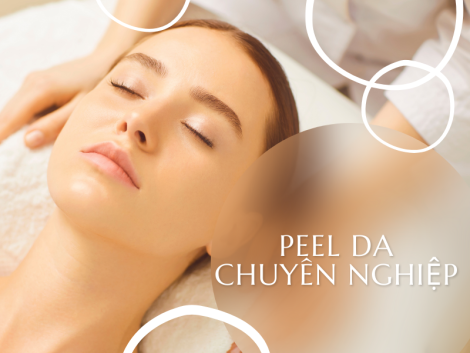 Peel da chuyên nghiệp 2025 - Hướng dẫn toàn diện