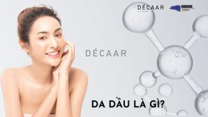 9+ Cách Giảm Da Dầu Trên Da Mặt Hiệu Quả Giúp Làn Da Mịn Màng
