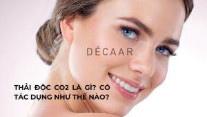 #Thải Độc CO2 Là Gì? Có Tác Dụng Như Thế Nào?