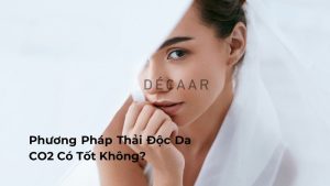 #Phương Pháp Thải Độc Da CO2 Có Tốt Không?